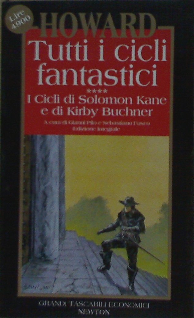 Tutti i cicli fantastici. I cicli di Solomon Kane e di Kirby Buchner (Vol. 4) (Grandi tascabili economici) Contemporary literature
