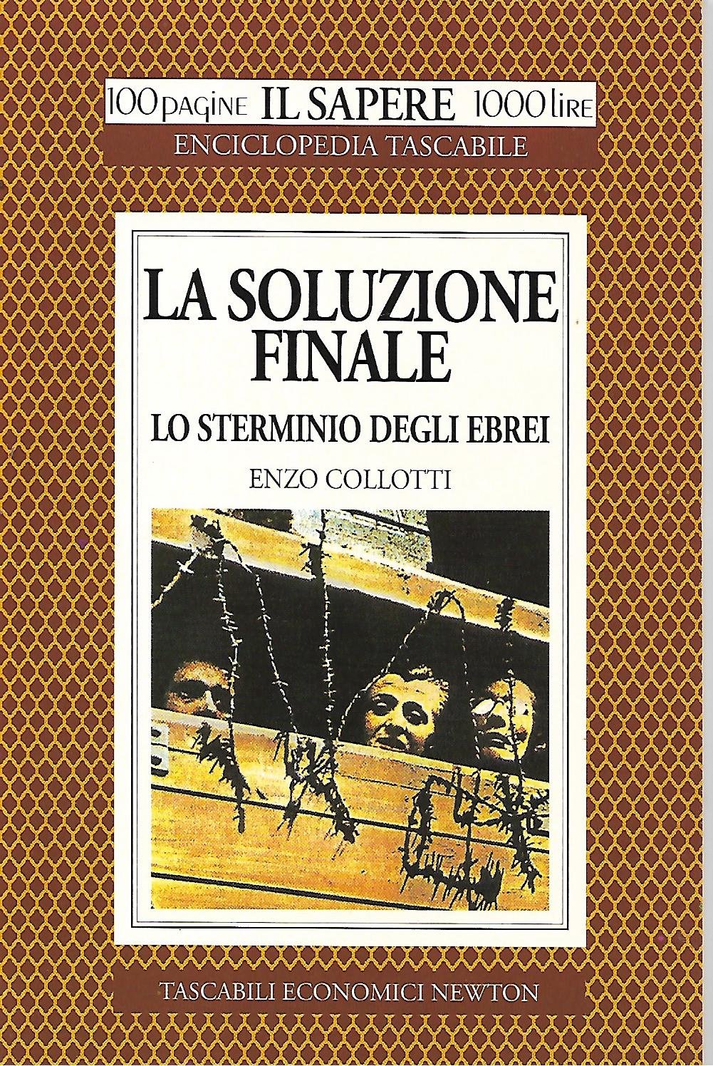 La soluzione finale. Lo sterminio degli ebrei (Il sapere) Social Sciences