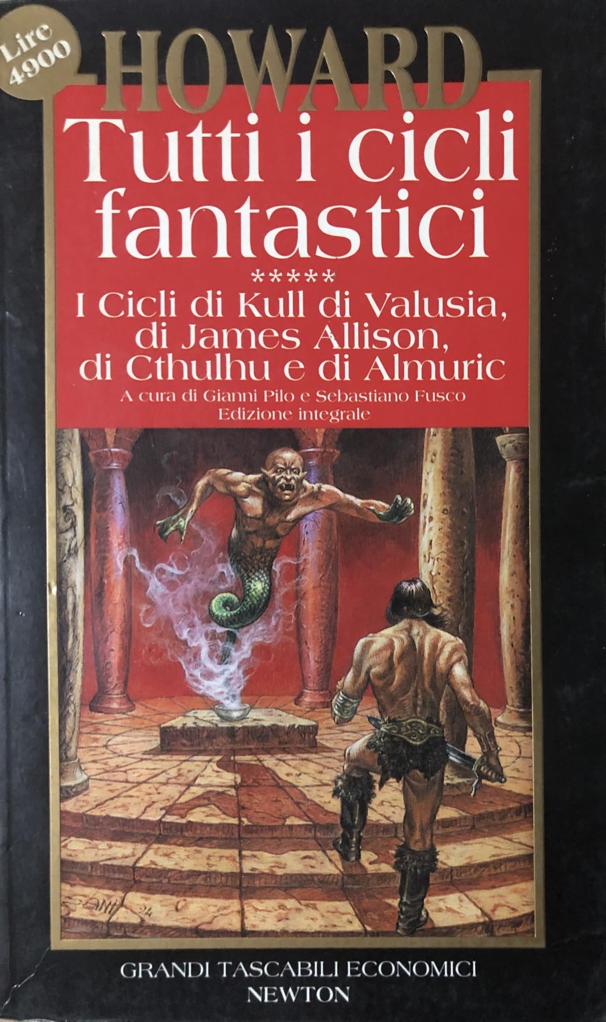 Tutti i cicli fantastici. I cicli di Kull di Valusia, di James Allison, di Cthulhu e di Almuric (Vol. 5) book