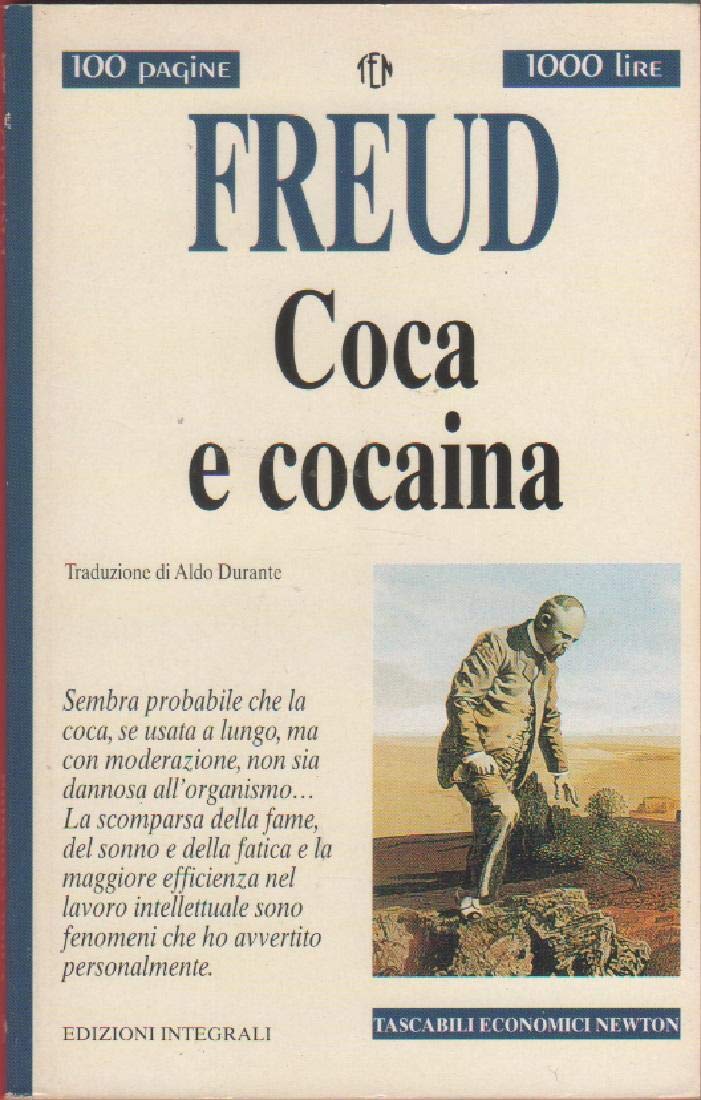 Coca e cocaina (Tascabili economici Newton) Psychology