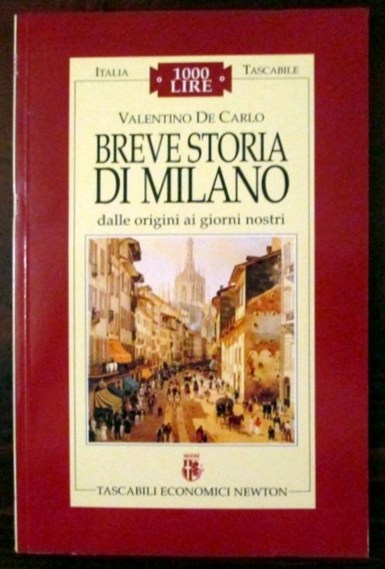 Breve storia di Milano (Italia tascabile) Politics & History