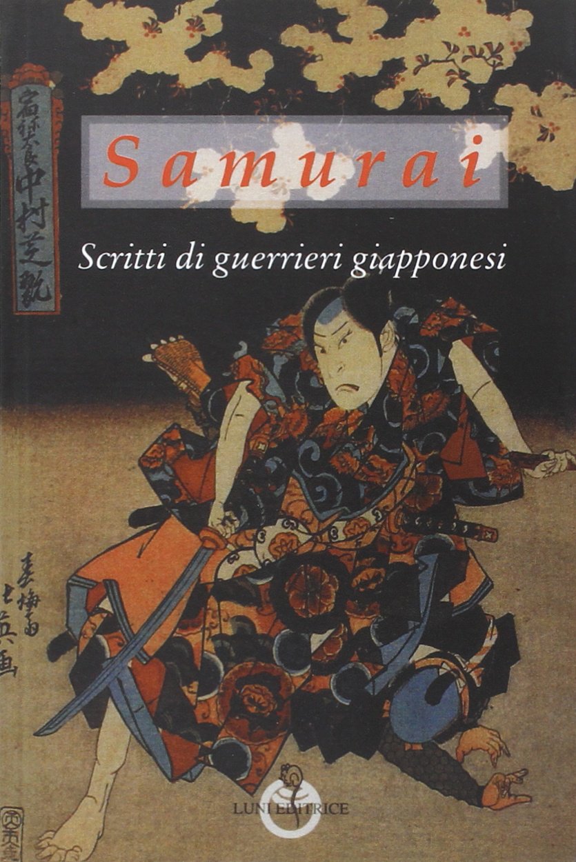 Samurai. Scritti di guerrieri giapponesi book