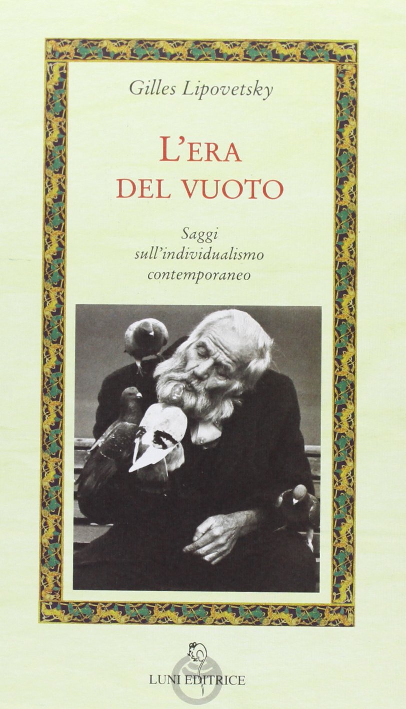 L'era del vuoto. Saggi sull'individualismo contemporaneo book