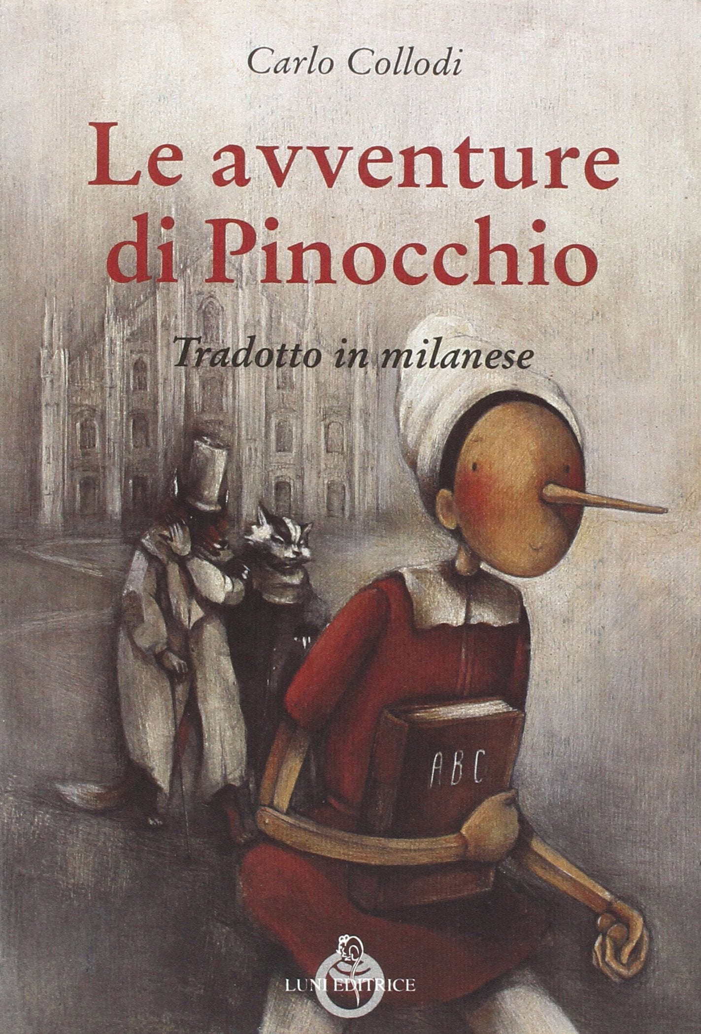 Le avventure di Pinocchio tradotte in milanese book