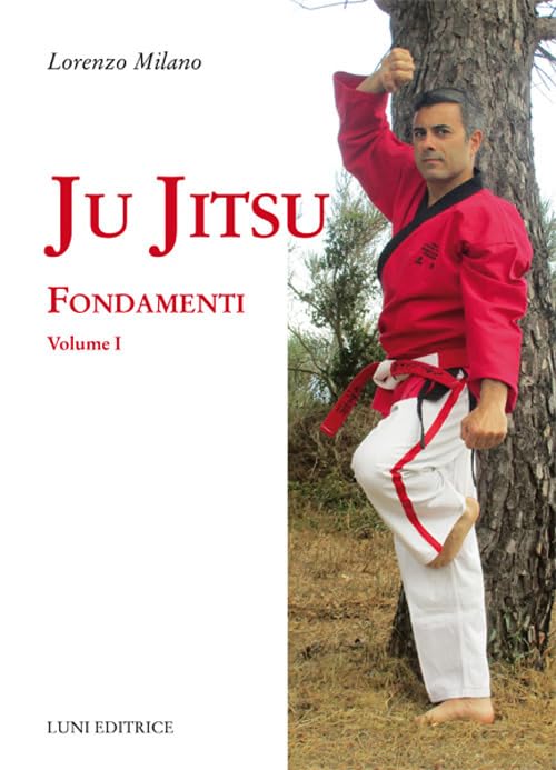 Ju jitsu. Fondamenti (Vol. 1) book