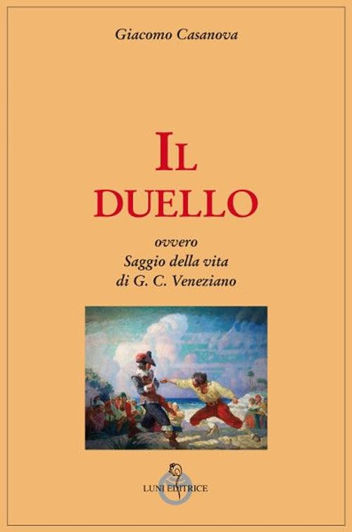 Il duello, ovvero saggio della vita di G.C. Veneziano book