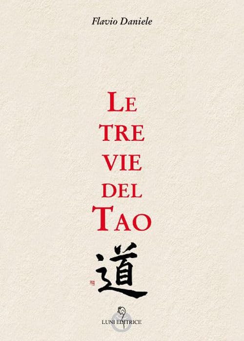 Le tre vie del tao book