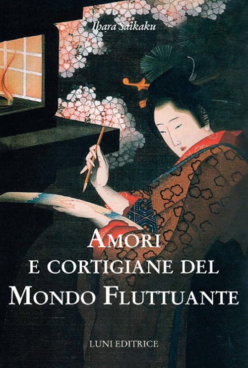 Amori e cortigiane del mondo fluttuante book