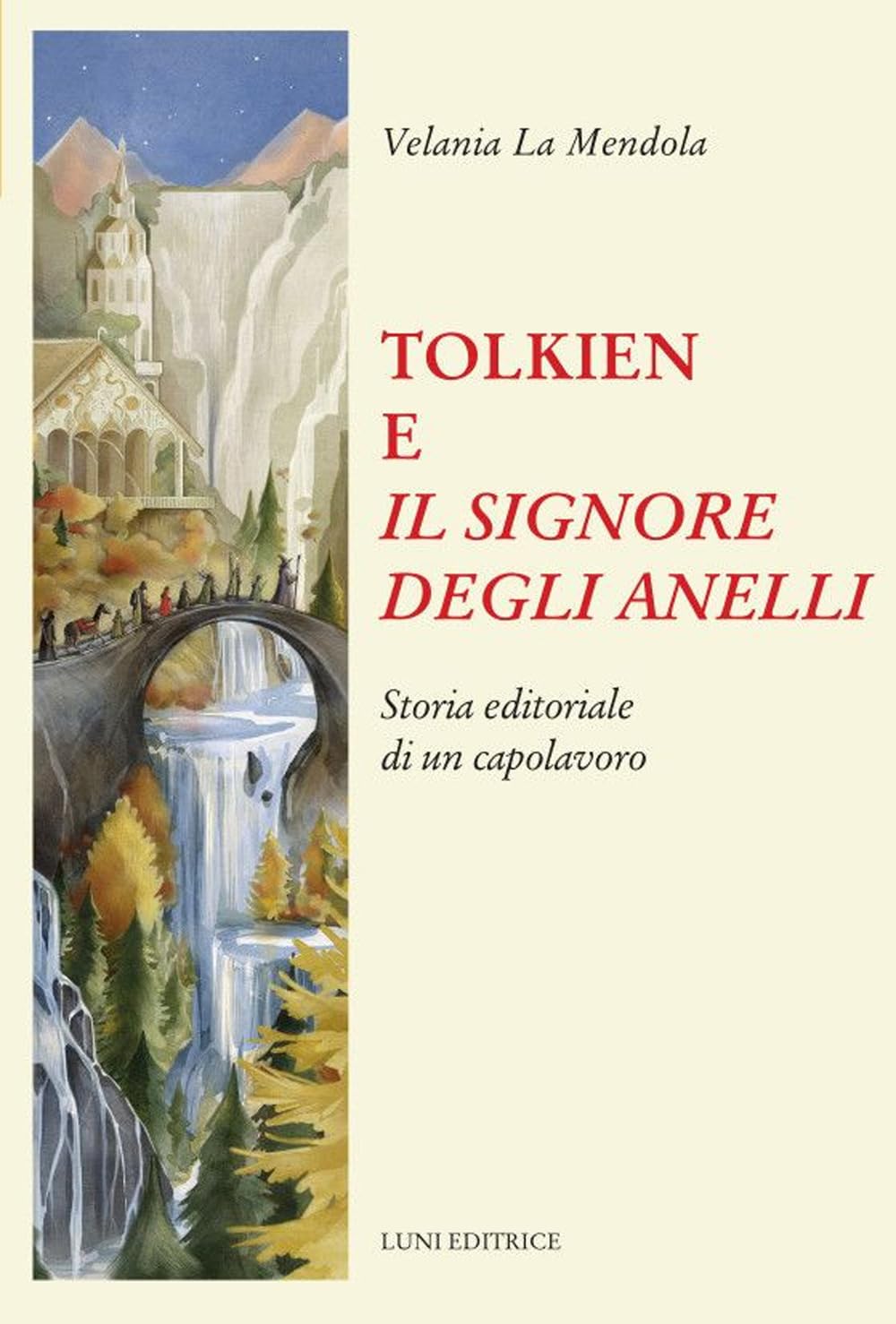 Tolkien e Il Signore degli anelli book