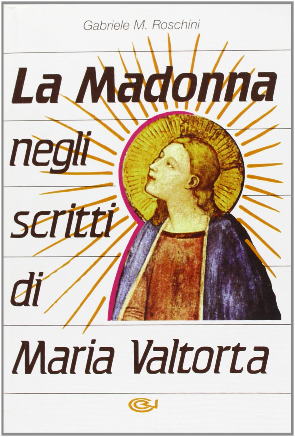 La Madonna negli scritti di Maria Valtorta Religion & Esotericism