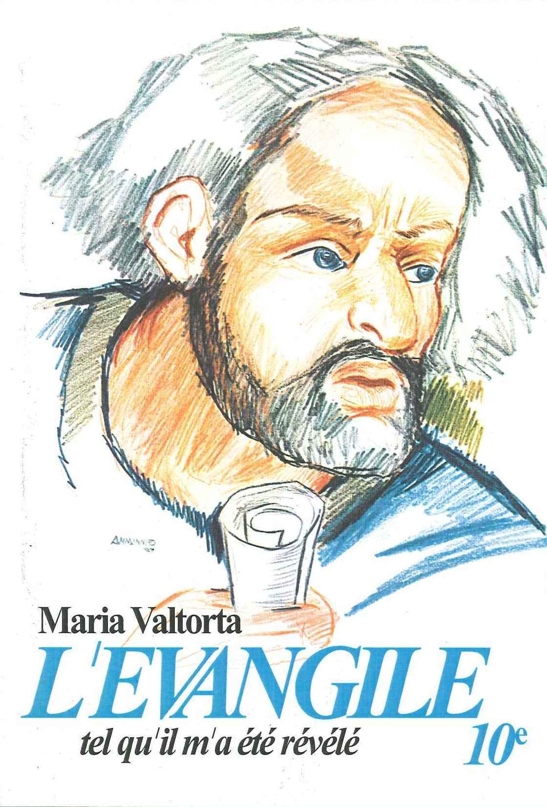 L'évangile tel qu'il m'a été révélé. La Glorification (Vol. 10): Volume 10 Religion & Esotericism