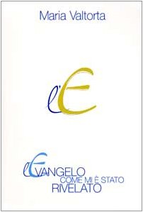 L'evangelo come mi è stato rivelato. Capitoli 364-432 (Vol. 6) Religion & Esotericism