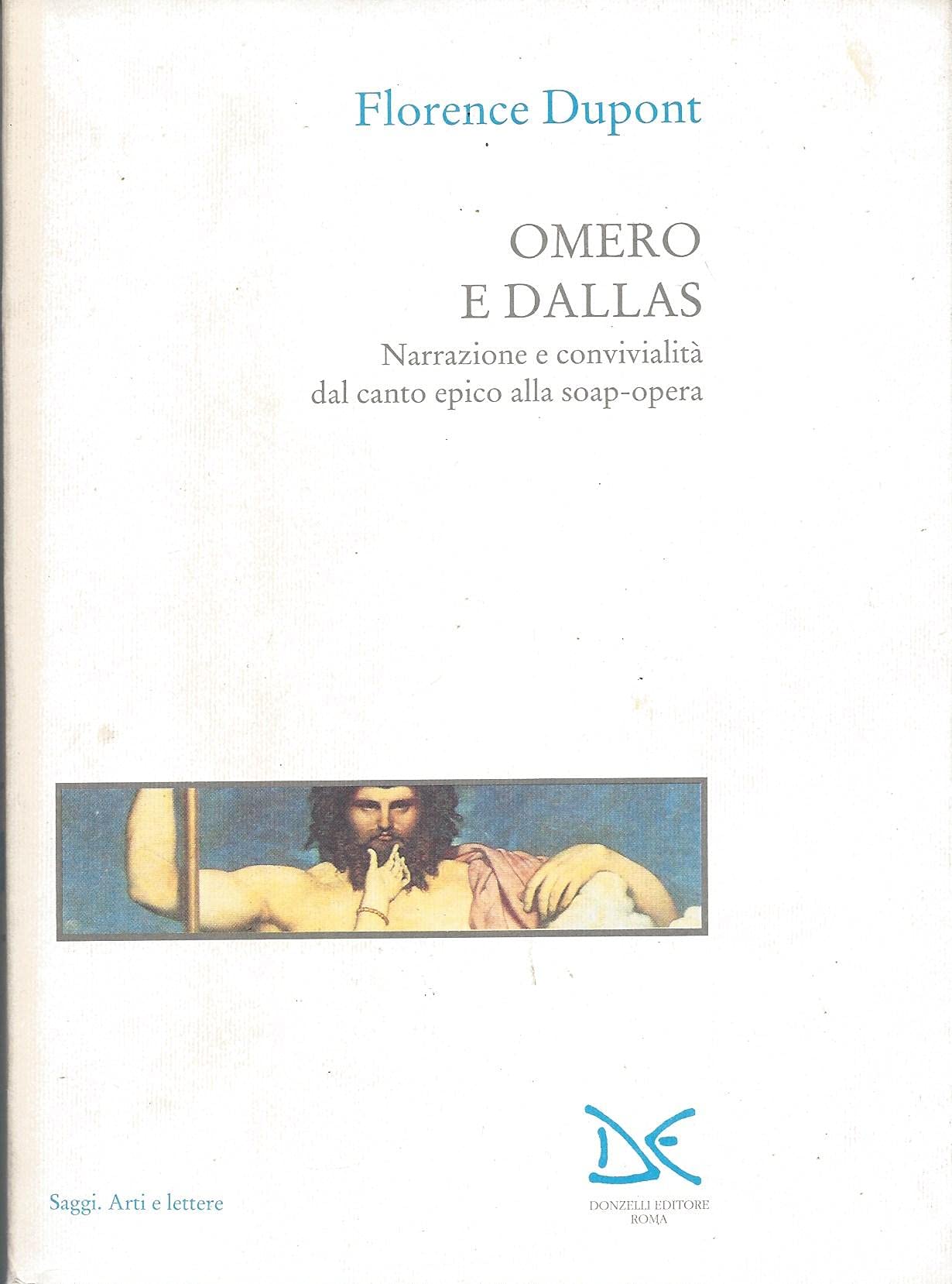 Omero e Dallas. Narrazione e convivialità dal canto epico alla soap-opera book