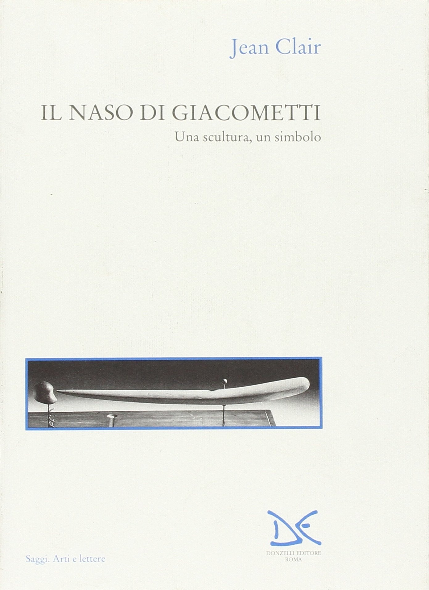Il naso di Giacometti. Una scultura, un simbolo book