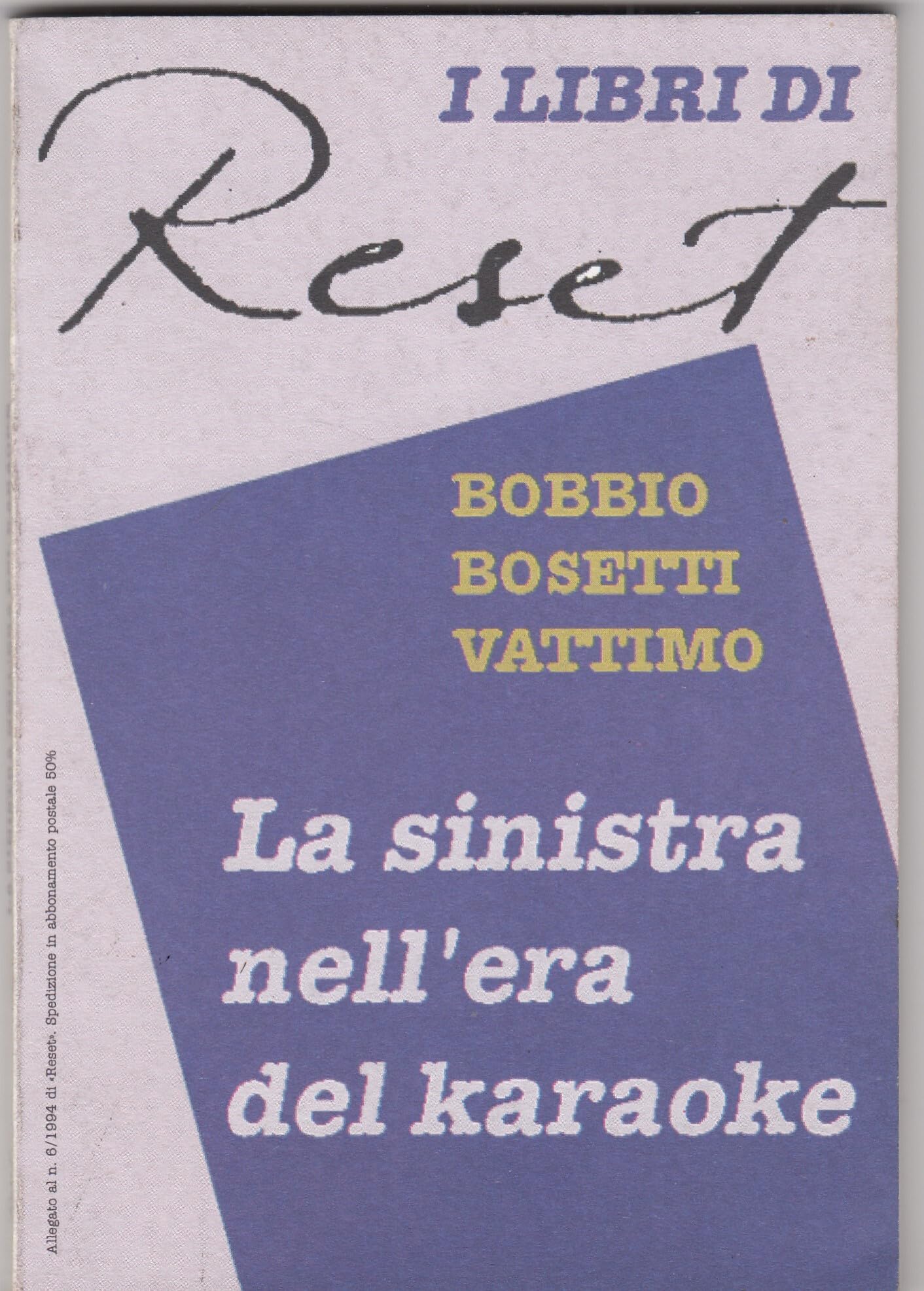 La sinistra nell'era del karaoke (I libri di Reset) Social Sciences