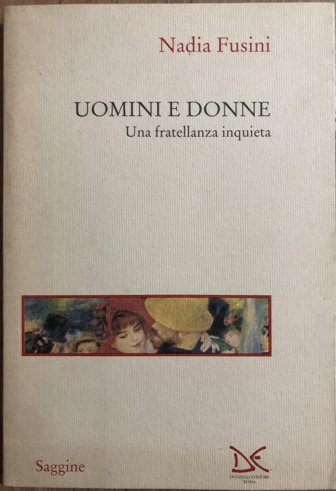 Uomini e donne. Una fratellanza inquieta Books