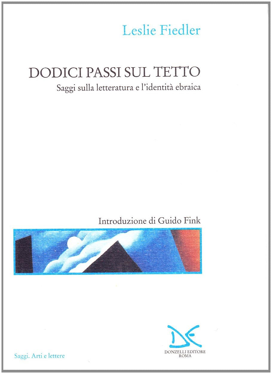 Dodici passi sul tetto. Saggi sulla letteratura e l'identità ebraica book