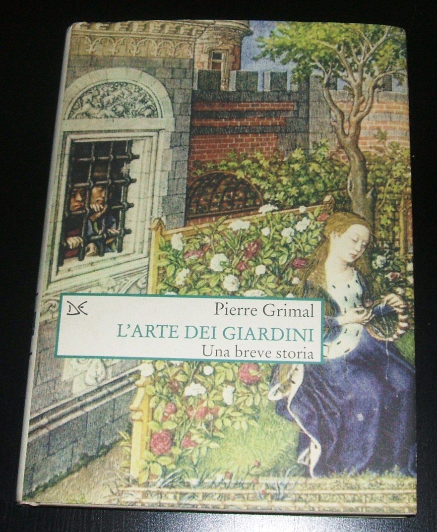 L'arte dei giardini. Una breve storia book