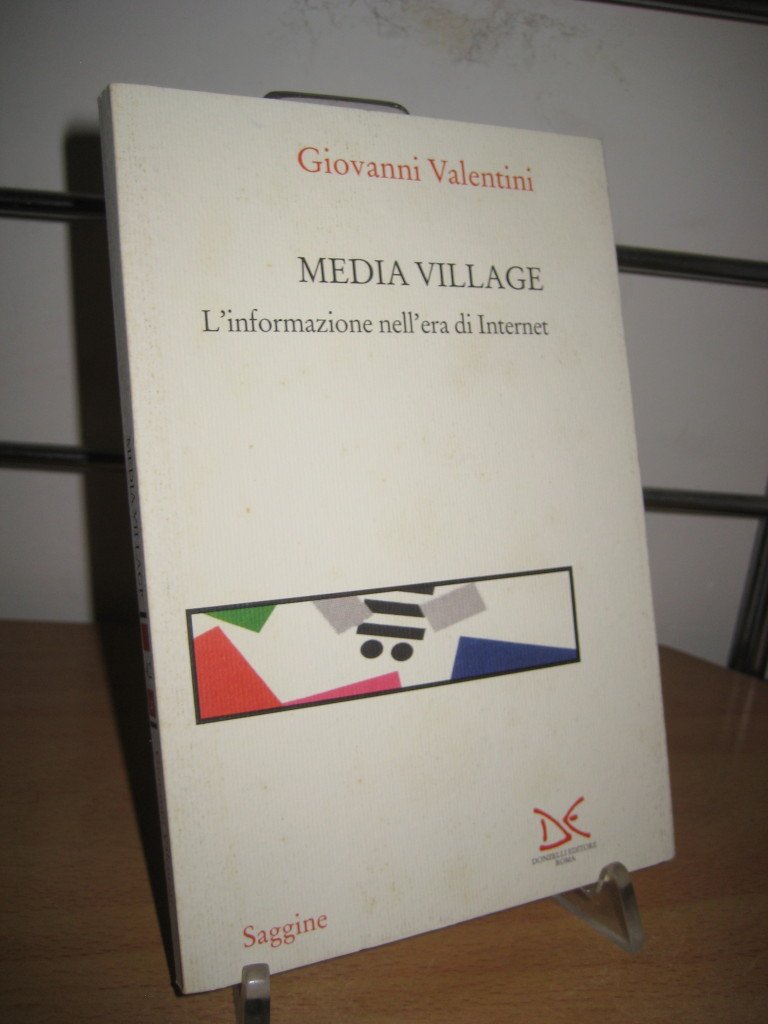 Media village. L'informazione nell'era di Internet book