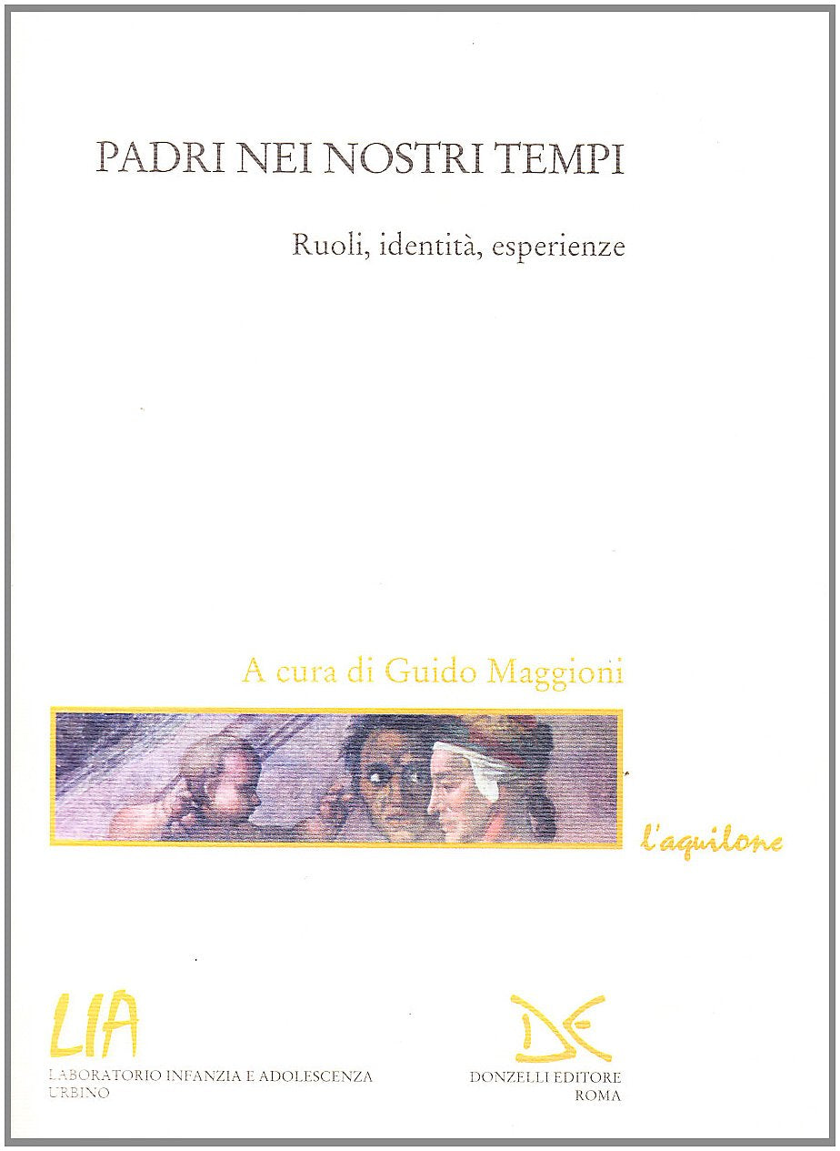Padri dei nostri tempi. Ruoli, identità, esperienze book