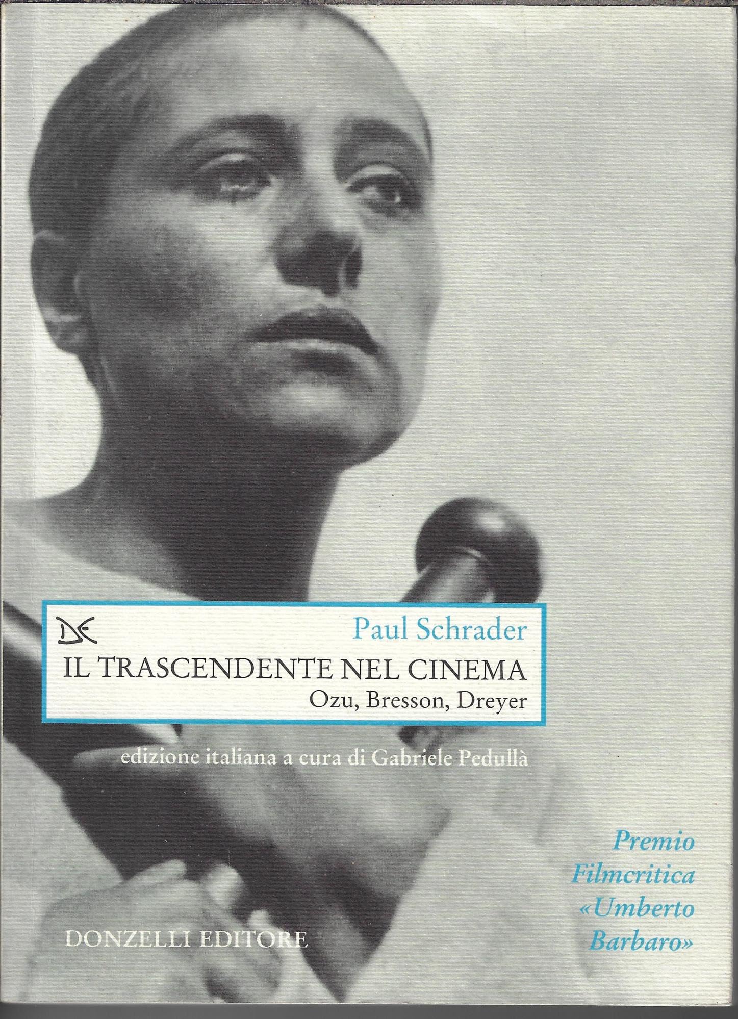 Il trascendente nel cinema. Ozu, Bresson, Dreyer book