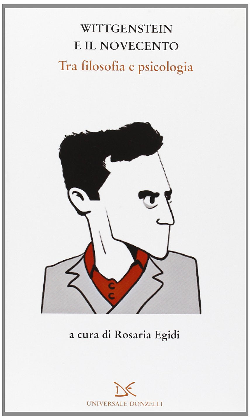 Wittgenstein e il Novecento. Tra filosofia e psicologia book