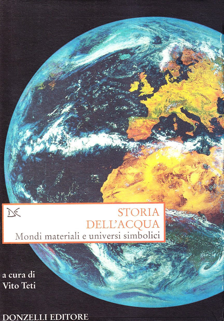 Storia dell'acqua. Mondi materiali e universi simbolici (Saggi. Storia e scienze sociali) Books