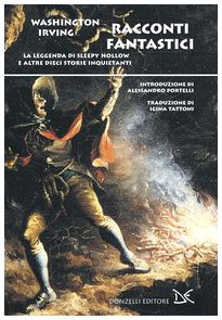 Racconti fantastici. La leggenda di Sleepy Hollow e altre dieci storie inquietanti book