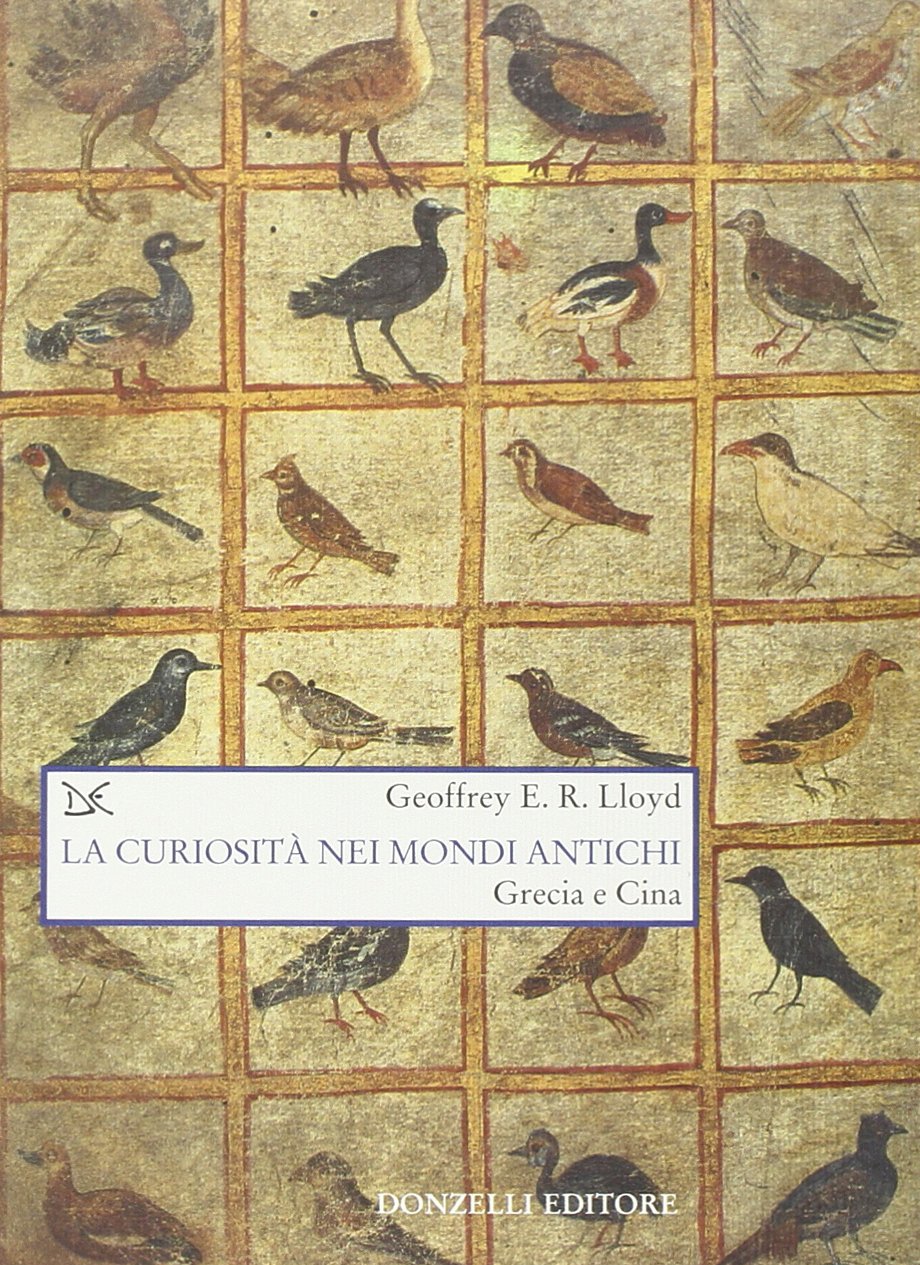 La curiosità nei mondi antichi. Grecia e Cina book