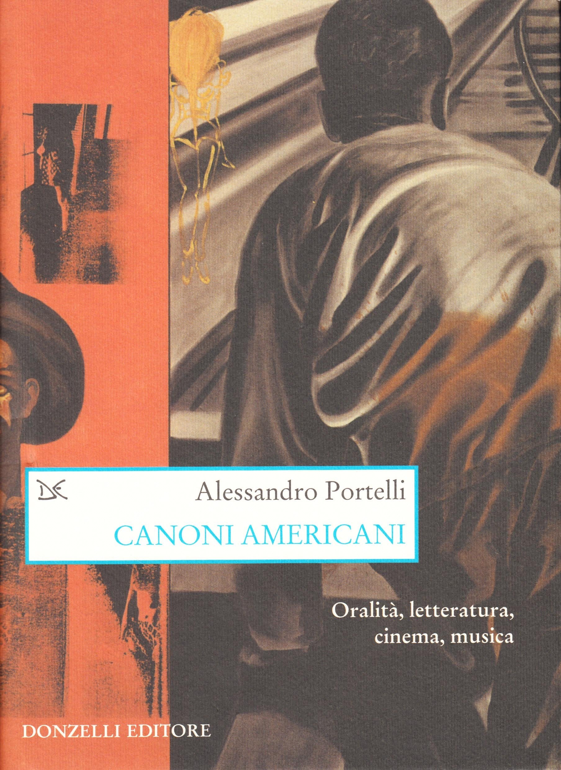 Canoni americani. Oralità, letteratura, cinema, musica book