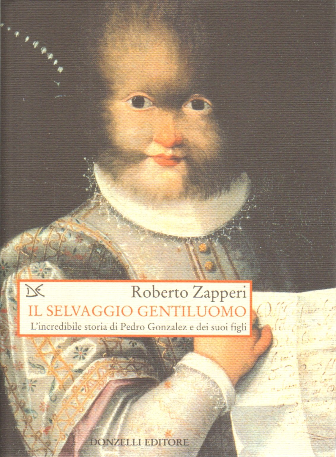 Il selvaggio gentiluomo. L'incredibile storia di Pedro Gonzales e dei suoi figli Memories