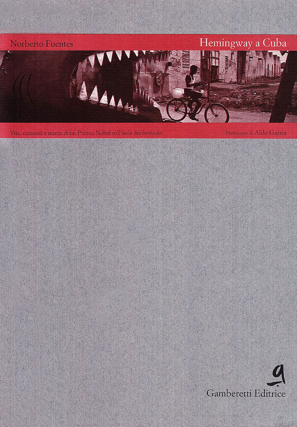 Hemingway a Cuba. Vita, curiosità e manie di un Premio Nobel sull'isola dei barbudos (Orienti) Contemporary literature