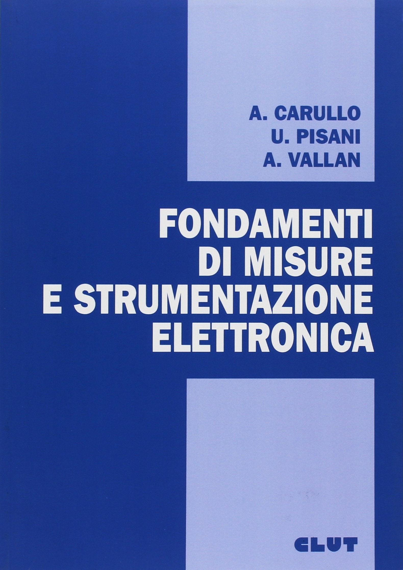 Fondamenti di misure e strumentazione elettronica Business & Technology