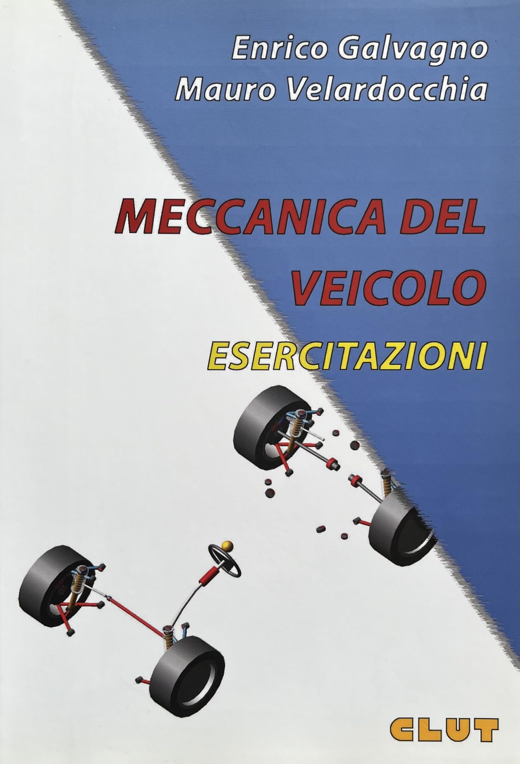 Meccanica del veicolo. Esercitazioni book