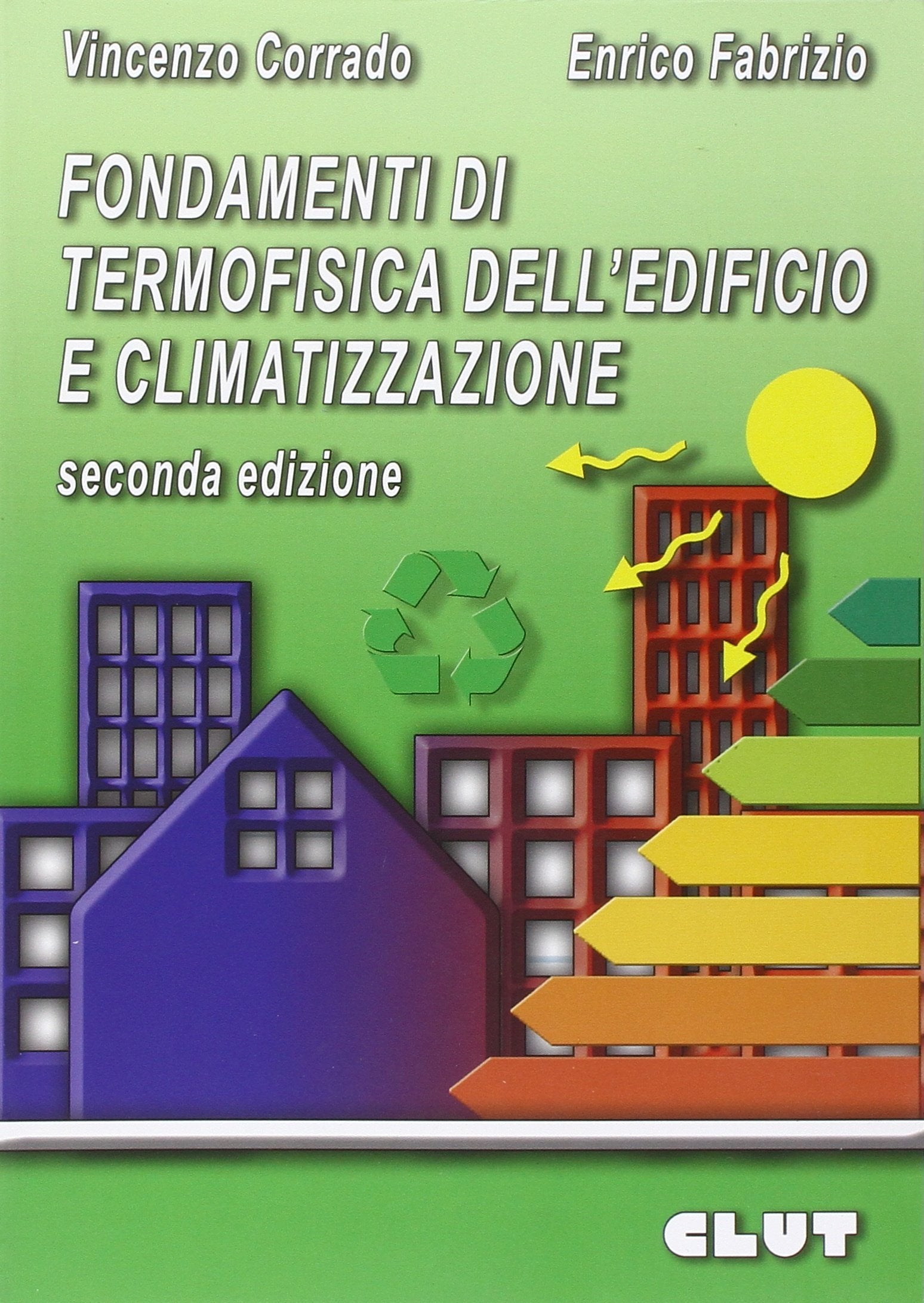 Fondamenti di termofisica dell'edificio e climatizzazione book