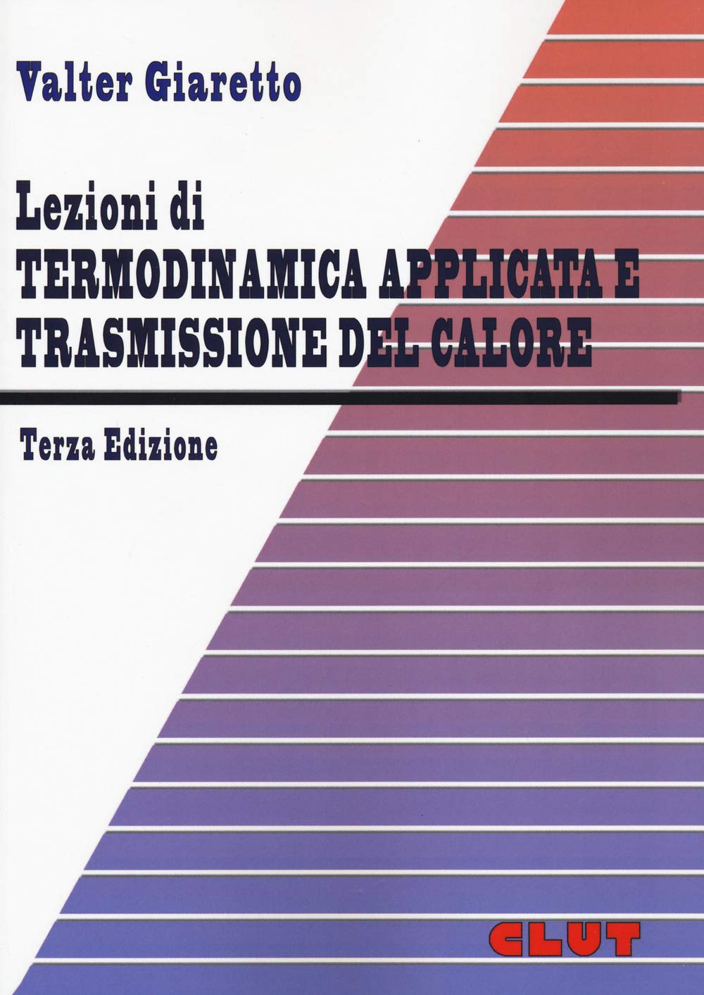 Lezioni di termodinamica applicata e trasmissione del calore book