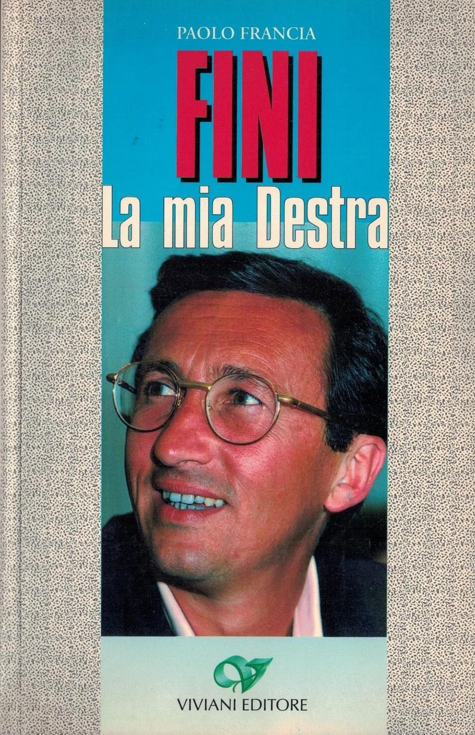 Fini. La mia Destra (Settimo giorno) Social Sciences