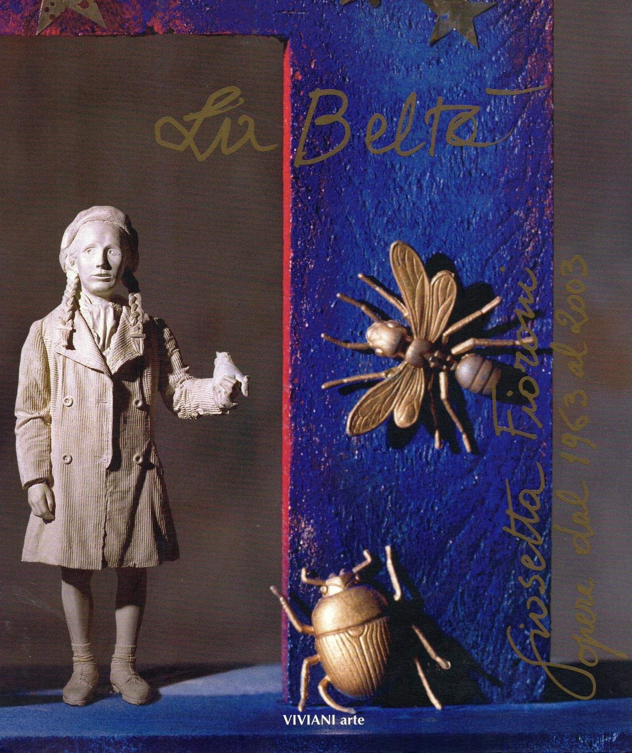 La beltà. Giosetta Fioroni book