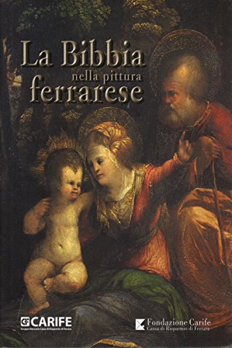La Bibbia nella pittura ferrarese book