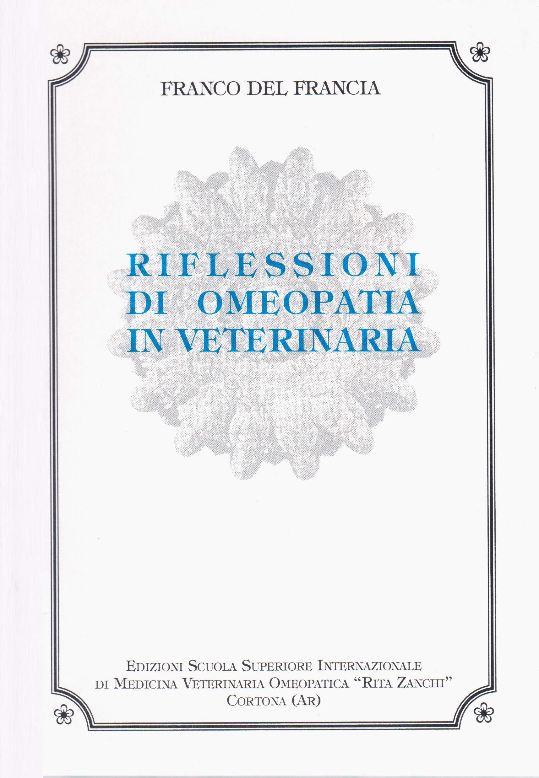 Riflessioni di omeopatia in veterinaria Medicine
