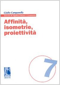 Affinità, isometrie, proiettività book