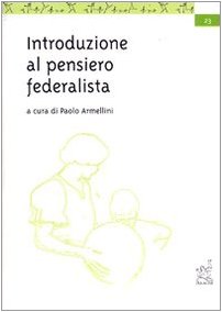 Introduzione al pensiero federalista book
