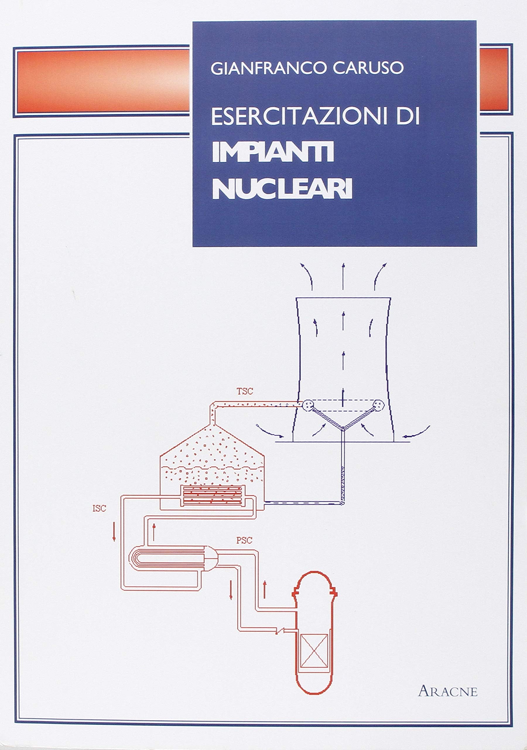 Esercitazioni di impianti nucleari book