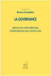 La governance. Direttive fra poteri territoriali e partecipazione della società civile book