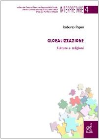 Globalizzazione. Culture e religioni book