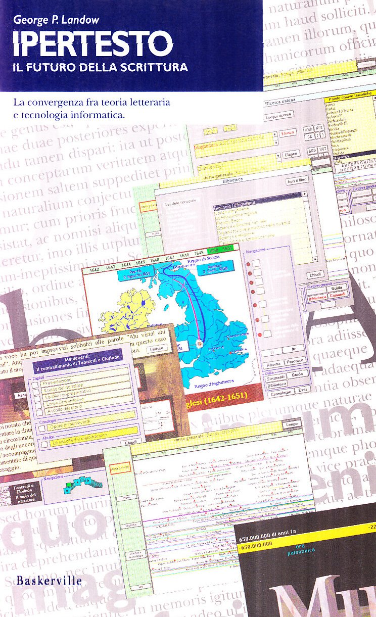 Ipertesto. Il futuro della scrittura (Biblioteca di Scienze della comunicazione) Computer Science