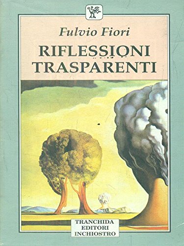 Riflessioni trasparenti (Le letture) Contemporary literature