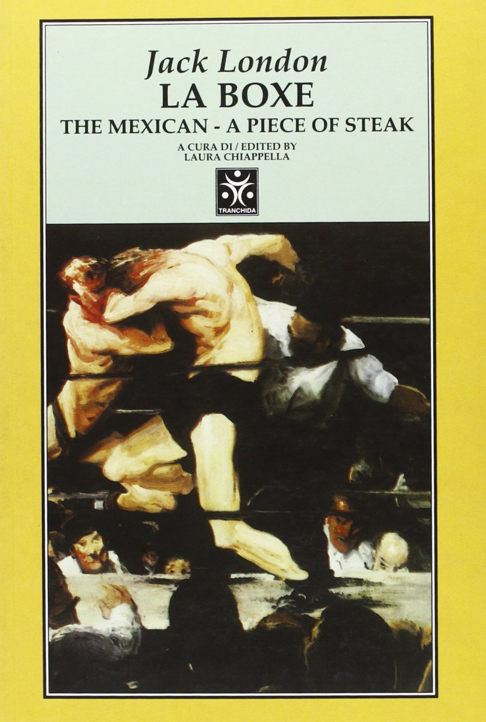 La boxe-The mexican-A piece of steak (Le piramidi) Essays & Short Stories
