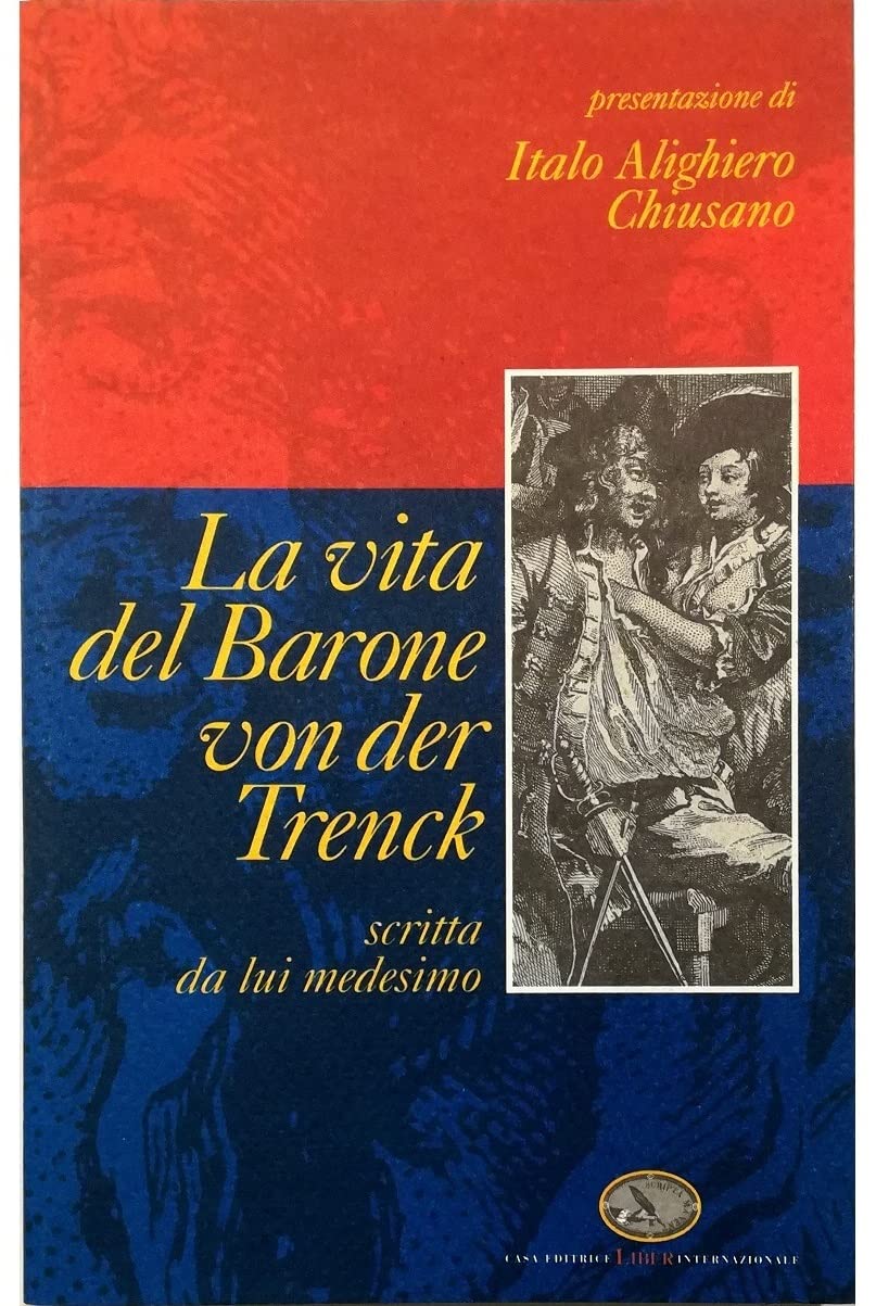 La vita del barone Von der Trenck scritta da lui medesimo book