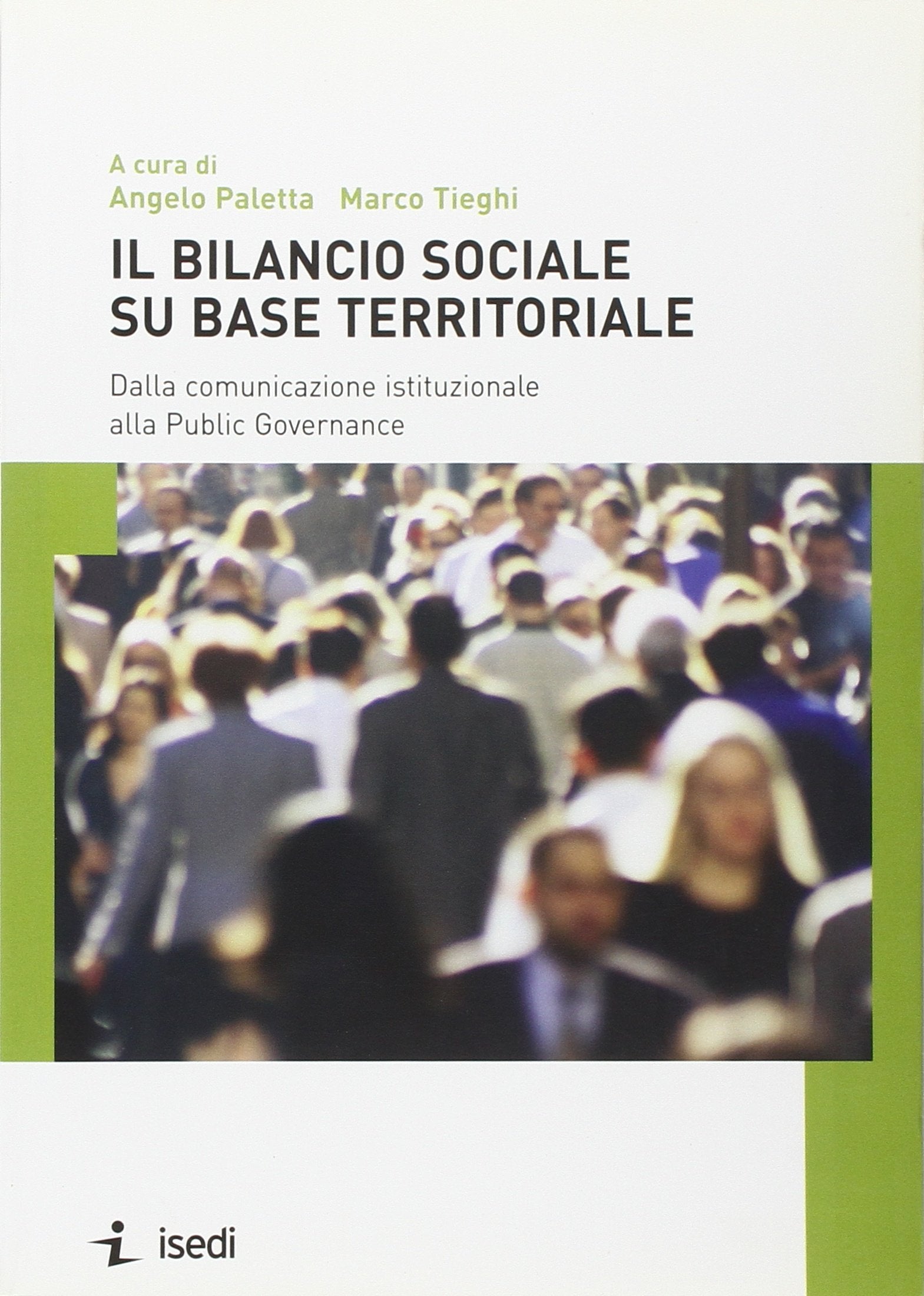 Il bilancio sociale su base territoriale. Dalla comunicazione istituzionale alla Public Governance Books